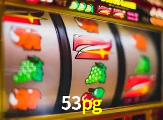 Descubra o Mundo do Cassino Online com 53pg