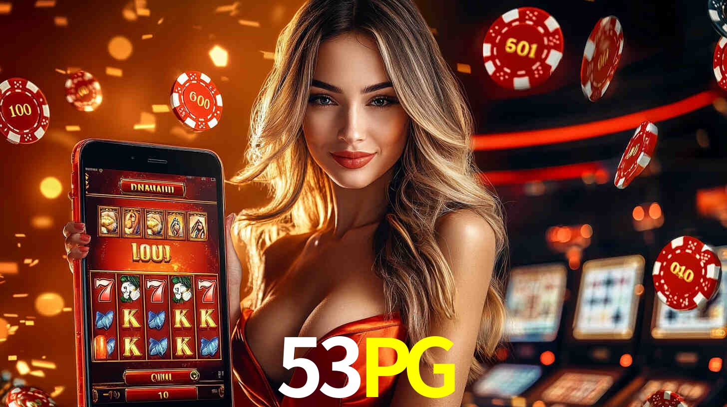 Grandes apostas na 53PG casino